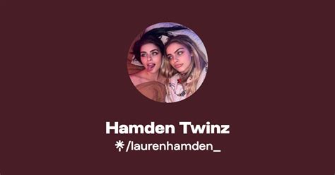 lauren hamden leak|Hamden Twinz 